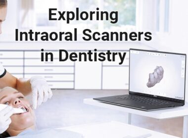 Exploring Intraoral Scanners in Dentistry